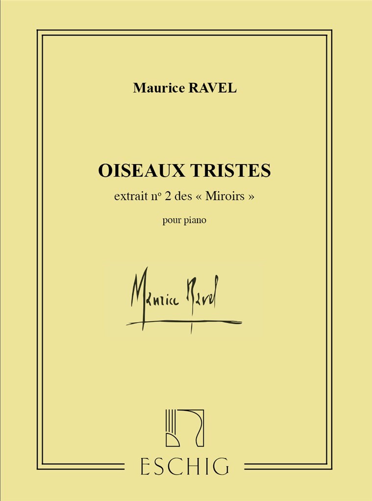Oiseaux Tristes Piano (Miroirs N 2)